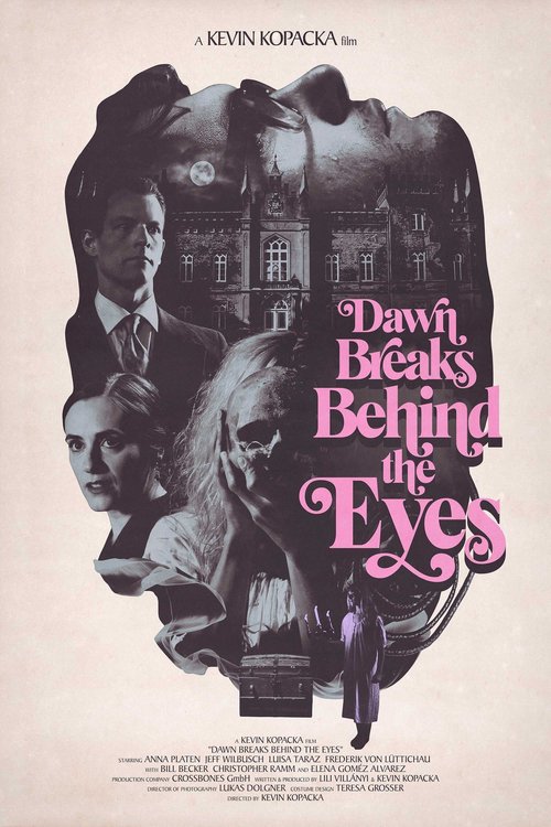 Promotional poster/image for Dawn Breaks Behind the Eyes