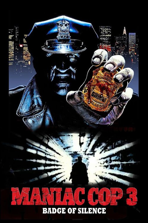 Promotional poster/image for Maniac Cop 3: Badge of Silence