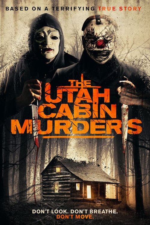 Promotional poster/image for The Utah Cabin Murders