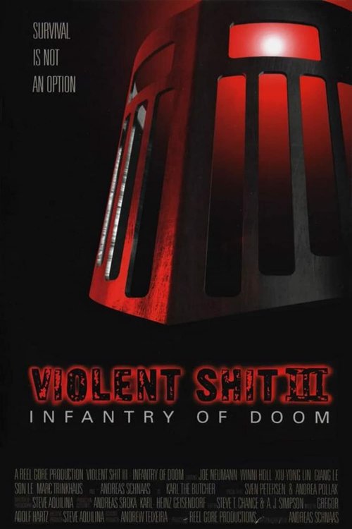 Promotional poster/image for Violent Shit III: Infantry of Doom